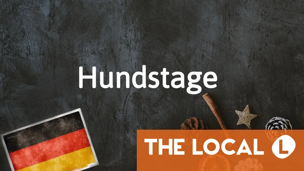 German word of the day: Hundstage