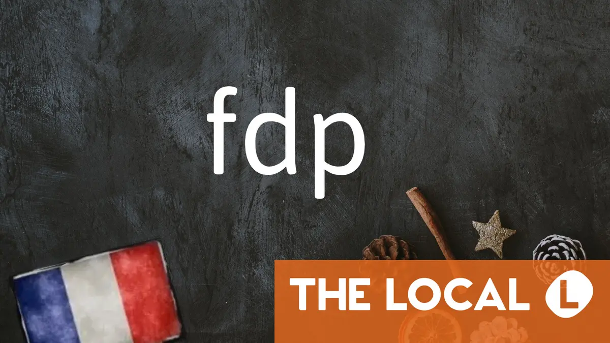 French Phrase of the Day: fdp