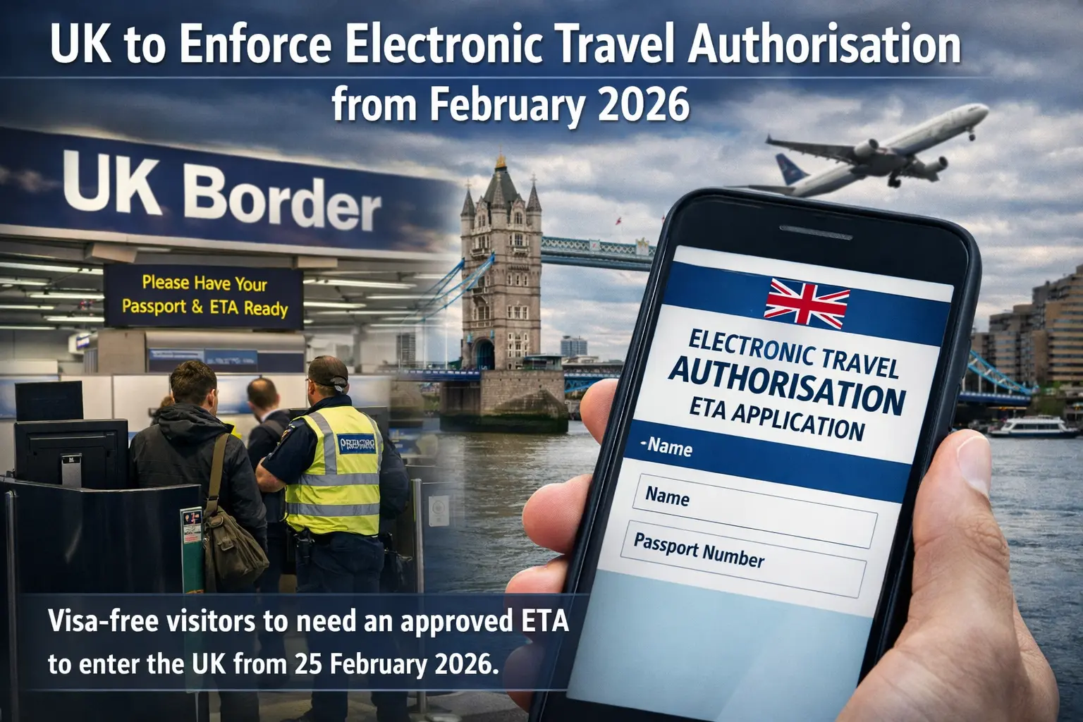 UK Electronic Travel Authorisation (ETA) Enforcement to Begin for Visa-Free Visitors in February 2026